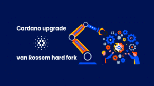 Cardano activa el hard fork Van Rossem: el primer upgrade aprobado íntegramente en cadena