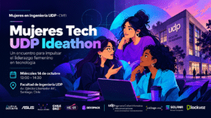 Mujeres Tech UDP Ideathon: un encuentro para impulsar el liderazgo femenino en tecnología en Chile